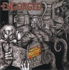 Engorged : Where Monsters Dwell
